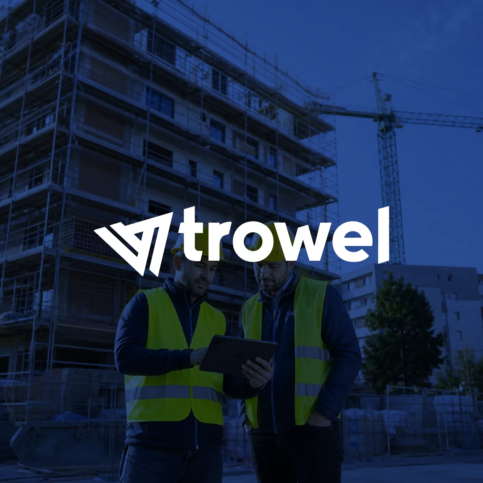 TrowelApp construction management platform