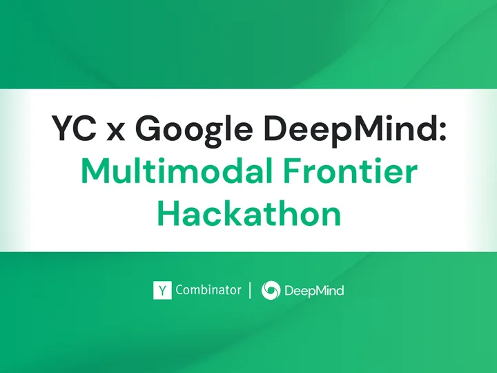 YC x Google DeepMind Multimodal Frontier Hackathon